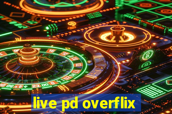 live pd overflix